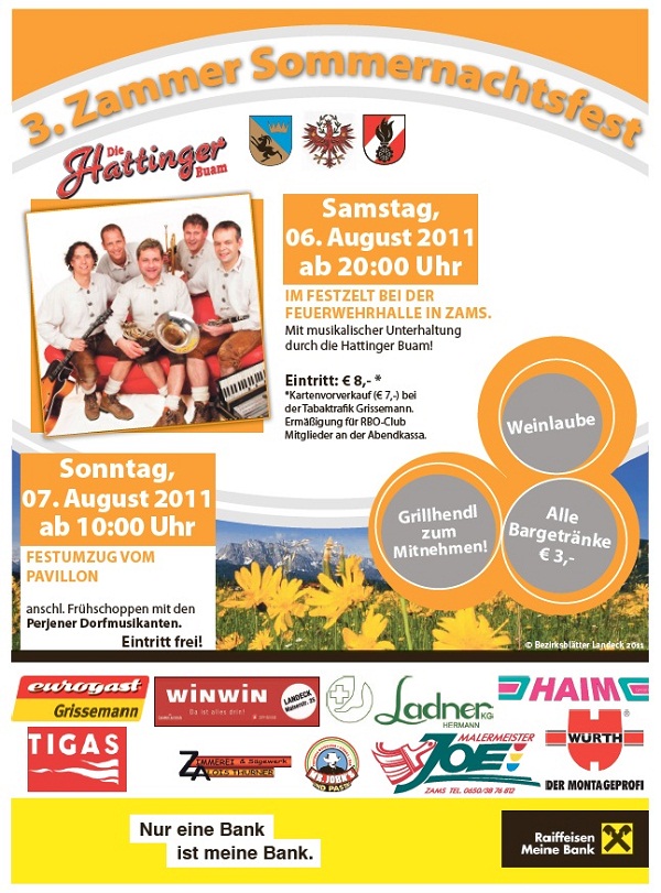 3. Sommernachtsfest der Feuerwehr Zams und Schützenkompanie Zams am 06. & 07. August 2011